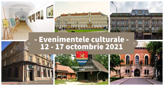 Oferta culturală a Consiliului Județean, 12 – 17 octombrie