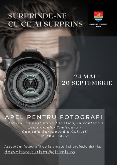 Apel către fotografi amatori și profesioniști: „Timișul ca destinație turistică, în contextul programului Timișoara – Capitală Europeană a Culturii în anul 2023”