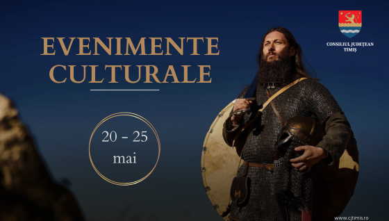Oferta culturală a Consiliului Județean pentru perioada 20 – 25 mai  