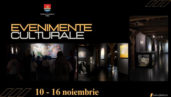 Oferta culturală a Consiliului Județean pentru perioada 10 noiembrie – 16 noiembrie     
