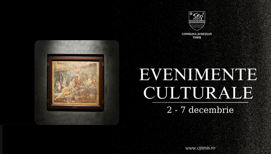 Oferta culturală a Consiliului Județean pentru perioada 2 – 7 decembrie