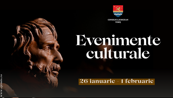 Oferta culturală a Consiliului Județean pentru perioada 26 ianuarie – 1 februarie             
